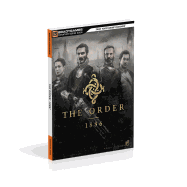 The Order: 1886 Signature Series Strategy Guide