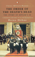 The order of the death's head : the story of Hitler's SS