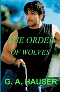 The Order of Wolves: Book 2 Gay-Wolf-Shape-Shifter