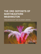 The Ore Deposits of Northeastern Washington