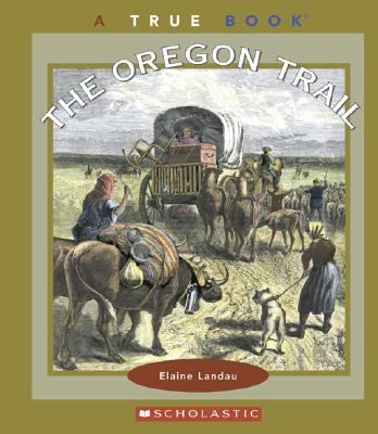 The Oregon Trail - Landau, Elaine