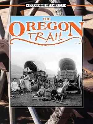 The Oregon Trail - Thompson, Linda