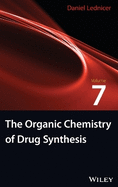 The Organic Chemistry of Drug Synthesis, Volume 7
