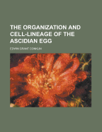 The Organization and Cell-Lineage of the Ascidian Egg