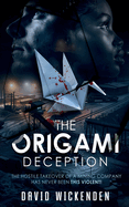 The Origami Deception