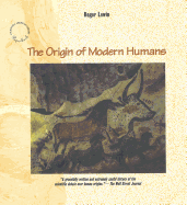 The Origin of Modern Humans