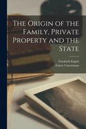 The Origin of the Family, Private Property and the State