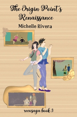 The Origin Point's Renaissance - Rivera, Michelle