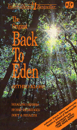 The Original Back to Eden: The Classic Guide to Herbal Medicine, Natural Foods, and Home Remedies Since 1939