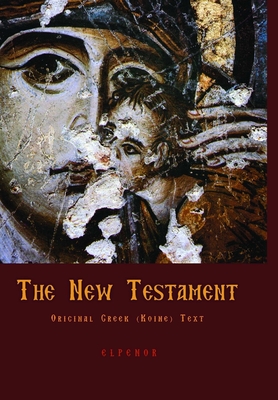 The Original Greek New Testament - Valsamis, George