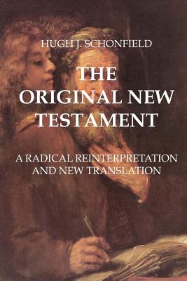 The Original New Testament: Study Edition - Engelking Mba, Stephen A, and Schonfield, Hugh J