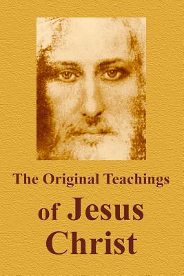 The Original Teachings Of Jesus Christ - Antonov, Vladimir
