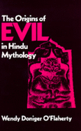 The Origins of Evil in Hindu Mythology: Volume 6