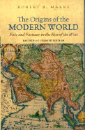 The Origins of the Modern World: Fate and Fortune in the Rise of the West