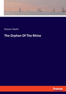 The orphan of the Rhine