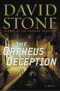 The Orpheus Deception - Stone, David