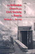 The Orthodox Church and Civil Society in Russia