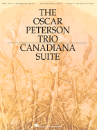 The Oscar Peterson Trio - Canadiana Suite