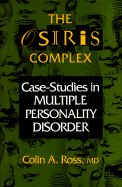 The Osiris Complex: Case Studies in Multiple Personality Disorder