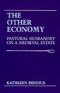 The Other Economy: Pastoral Husbandry on a Medieval Estate