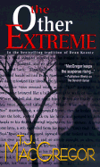 The Other Extreme - MacGregor, T J