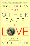 The Other Face of Love: Dialogues with the Prison Experience of Albert Speer