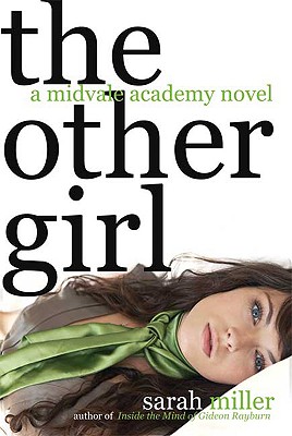 The Other Girl: A Midvale Academy Novel - Miller, Sarah, Dr.