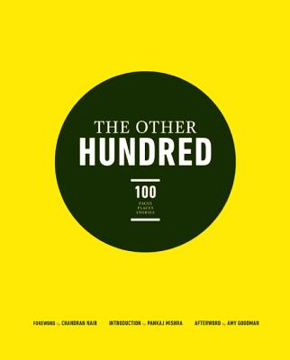 The Other Hundred - Nair, Chandran (Foreword by), and Mishra, Pankaj (Introduction by), and Global Institute for Tomorrow (Compiled by)