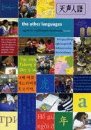 The Other Languages: A Guide to Multilingual Classrooms