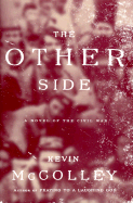 The Other Side: A Novel of the Civil War
