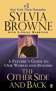 The Other Side and Back: A Psychic's Guide to Our World and Beyond