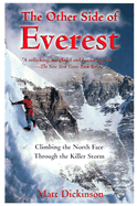 The Other Side of Everest: Climbing the North Face Through the Killer Storm