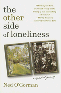 The Other Side of Loneliness: A Spititual Journey