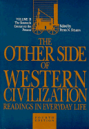 The Other Side of Western Civilization: Volume 2, 16th Century-Present