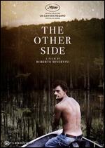 The Other Side - Roberto Minervini