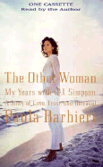 The Other Woman: My Years with O.J. Simpson, a Story of Love, Trust, and Betrayal