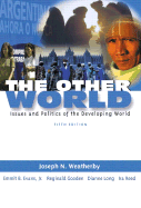 The Other World: Issues and Politics of the Developing World