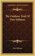 The Outdoor Trail of Don Stillman