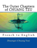 The Outer Chapters of Chuang Tzu: French to English