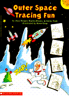 The Outer Space Tracing Fun Book - Task, J Berger, and Berger, Joan, and Braun, K