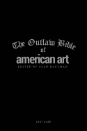 The Outlaw Bible of American Art