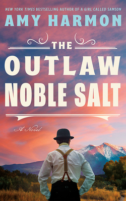 The Outlaw Noble Salt - Harmon, Amy