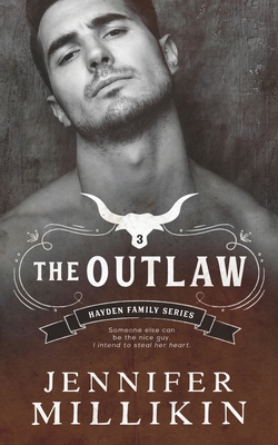 The Outlaw - Millikin, Jennifer