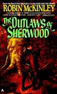The Outlaws of Sherwood - McKinley, Robin
