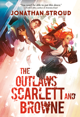 The Outlaws Scarlett and Browne - Stroud, Jonathan