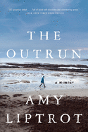 The Outrun: A Memoir