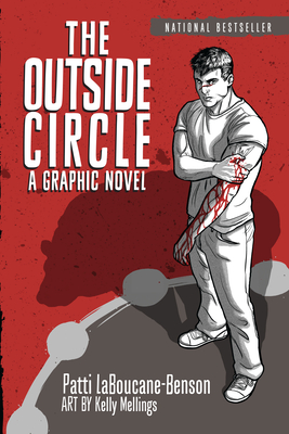 The Outside Circle: A Graphic Novel - Laboucane-Benson, Patti