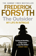 The Outsider: My Life in Intrigue