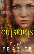 The Outskirts: (the Outskirts Duet Book 1)