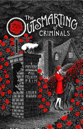 The Outsmarting of Criminals: A Mystery Introducing Miss Felicity Prim